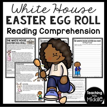 Preview of White House Easter Egg Roll Reading Comprehension Worksheet