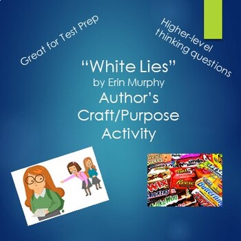 Preview of White Lies by Erin Murphy Author's Craft/Purpose Questions