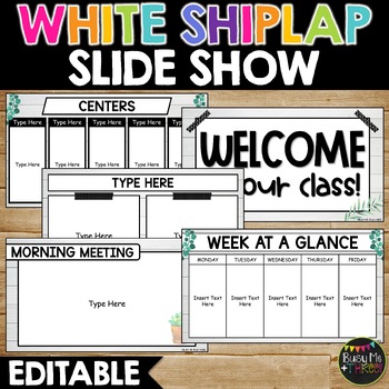 Preview of White Shiplap Themed Slide Show | Editable | Google Slides | PowerPoint
