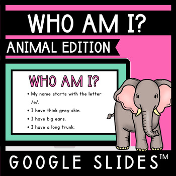 Preview of Who Am I? Animal Guessing Game | Making Inferences | Google Slides 