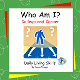 Who Am I? Career and College - 2 Workbooks- Daily Living Skills