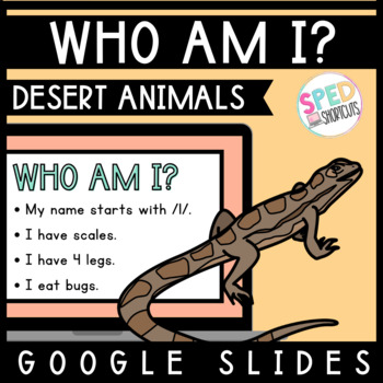 Preview of Who Am I? Desert Animals Guessing Game | Making Inferences | Life Skills