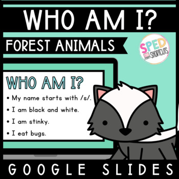Preview of Who Am I? Forest Animals Guessing Game | Making Inferences | Special Education