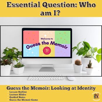 Preview of Who Am I? Lesson Slides, Guess the Memoir Game, and Guided Notes on Identity