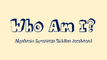 Preview of Who Am I Riddles - Modelling and Solving Algebraic Equations - Distance Learning