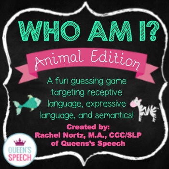 Preview of Who Am I? A Describing Game {Animal Edition}