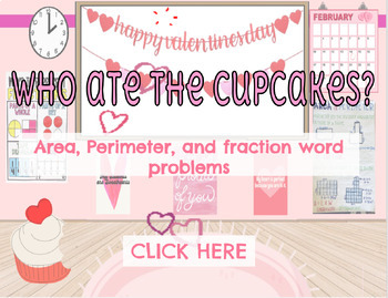 Preview of Who Ate the Cupcakes? -Valentines Day Math Mystery - GOOGLE SLIDES