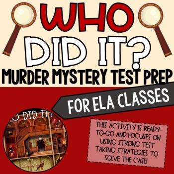 Preview of Who Did It? Clue/Murder Mystery Test Prep