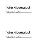 Who Hibernates? Mini Book