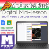 Who Invented Pizza?-Mystery Science - Distance Learning