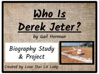 Preview of Who Is Derek Jeter? Biography Study & Project (PDF Format)