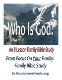 Who Is God? Family Bible Study Curriculum | Sunday school 