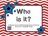 Who Is It? Key Individuals in the American Revolution QR Codes