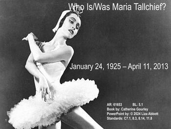 Preview of Who Is/Was Maria Tallchief Powerpoint