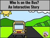 Who Is on the Bus Interactive Story