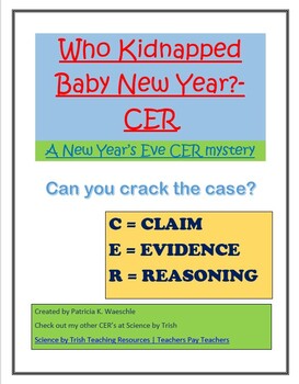 Preview of Who Kidnapped Baby New Year? - CER (Claim, Evidence, and Reasoning)