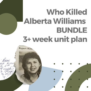 Preview of Who Killed Alberta Williams: A 3-4 week unit on the CBC MMIWG podcast (NBE/EFP)