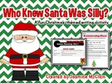 Who Knew Santa Was Silly?: Christmas-Themed Silly Santa Story