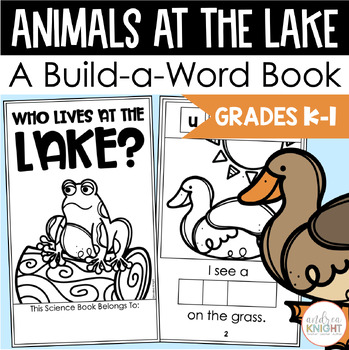 Preview of Who Lives at the Lake? An Interactive Build-A-Word Book for K-1
