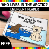 Arctic Animals Emergent Reader | Winter Activity | January | Kindergarten | FREE