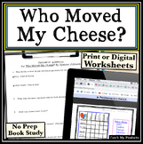 Who Moved My Cheese Questions Distance Learning or Printables