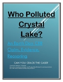 Who Polluted Crystal Lake? - An Earth Day CER (Claim, Evid