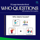 Who Questions - Interactive Book to Practice Sentence Form