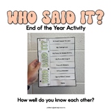 Who Said It? | End of the Year Activity | How Well Do You 