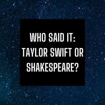 Preview of Who Said It: Shakespeare or Taylor Swift? (General Edition)