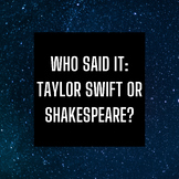 Who Said It: Shakespeare or Taylor Swift? (General Edition)