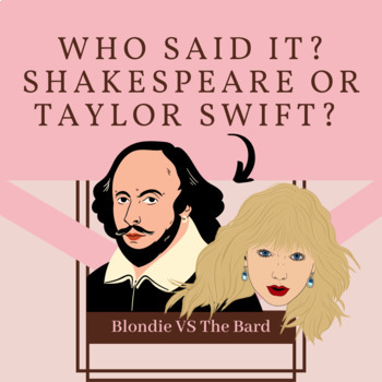 Preview of Who Said It: Taylor Swift or Shakespeare?