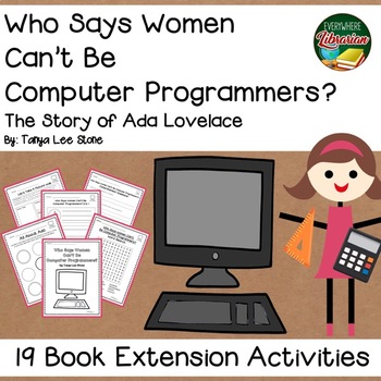 Preview of Who Says Women Can't Be Computer Programmers? 19 Extension Activities