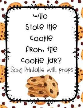 Preview of Who Stole the Cookie from the Cookie Jar? Song Printable and Singing Game