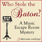 Who Stole the Baton? A Music Escape Room Mystery (Music Ca