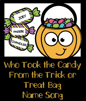 Preview of 'Who Took the Candy from the Trick or Treat Bag?' Name Song