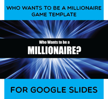 Preview of Who Wants to be a Millionaire Game Template for Google Slides