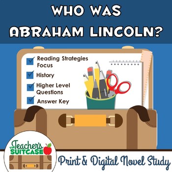 Preview of Who Was Abraham Lincoln? {Presidents' Day Novel Study} - PRINT & DIGITAL