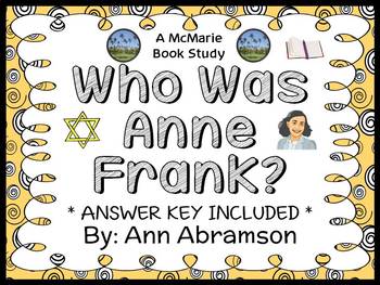 Preview of Who Was Anne Frank? (Ann Abramson) Book Study / Comprehension  (29 pages)