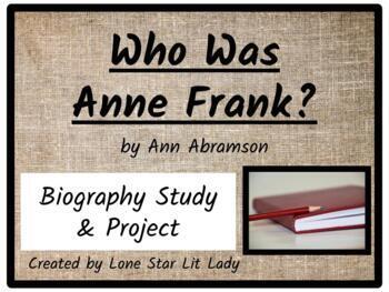 Preview of Who Was Anne Frank? Biography Study & Project (PDF Format)