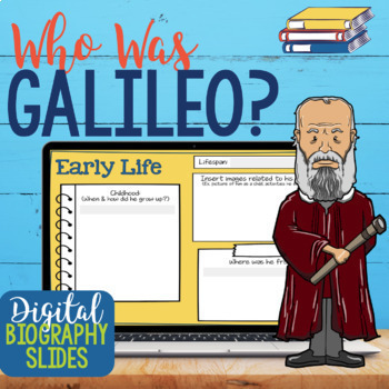 Who Was Galileo Digital Biography Project | Google Classroom™ | TPT