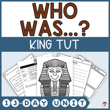 Preview of Who Was King Tut? | 13-Day NO PREP Unit Study | Lesson Plan, Quizzes, Activities