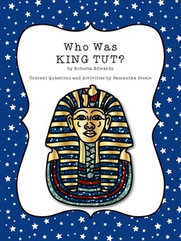 Preview of Who Was King Tut? by Roberta Edwards CCSS Reading Comprehension Questions/Vocab