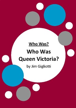 Preview of Who Was Queen Victoria? by Jim Gigliotti - Novel Study Worksheets