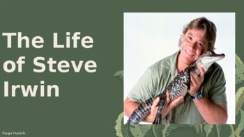 Preview of Who Was Steve Irwin?  PPT & Virtual Field Trip