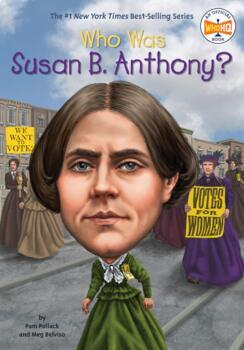 Preview of Who Was...Susan B. Anthony