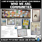 Who We Are: Communities Unit of Inquiry