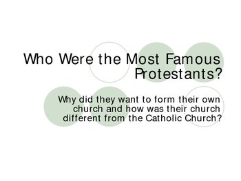 Preview of Who Were the Most Famous Protestants?