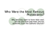 Who Were the Most Famous Protestants?