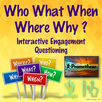 Preview of Who What When Where Why Interactive Engagement Questioning ActivInspire Lesson