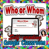 Who Whom Google Classroom Digital File